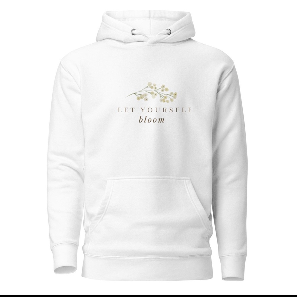 Let Yourself Bloom Hoodie